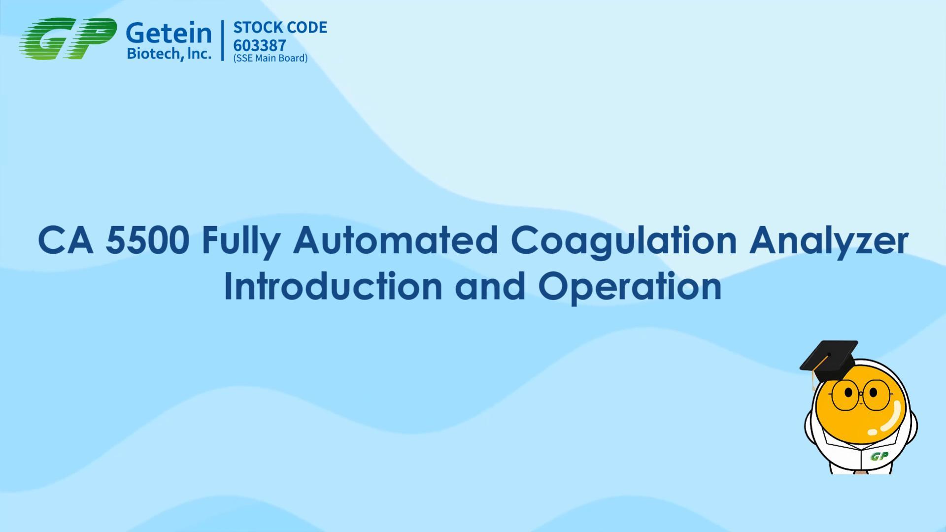  CA 5500 Fully Automated Coagulation Analyzer Introduction and Operation