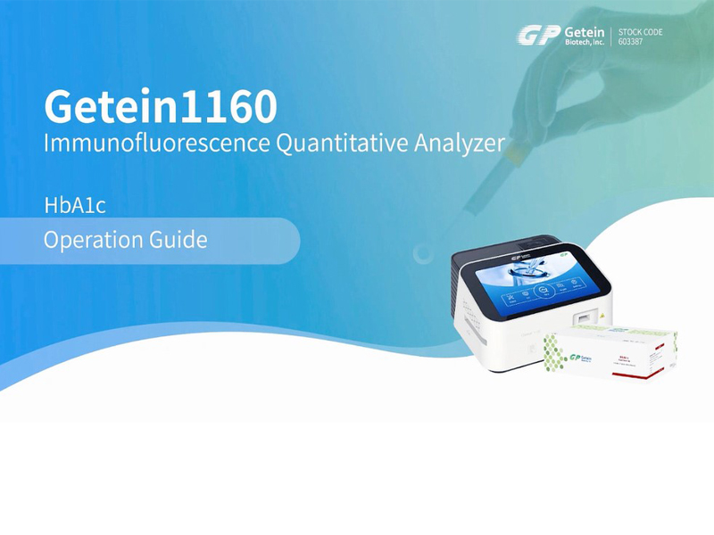 Getein 1160 POCT Analyzer HbA1c Diabetes Operation Guide